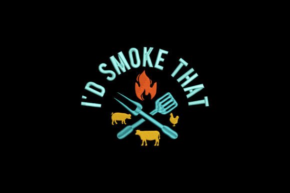 I'd Smoke That BBQ: A Seasonal Embroidery Standout